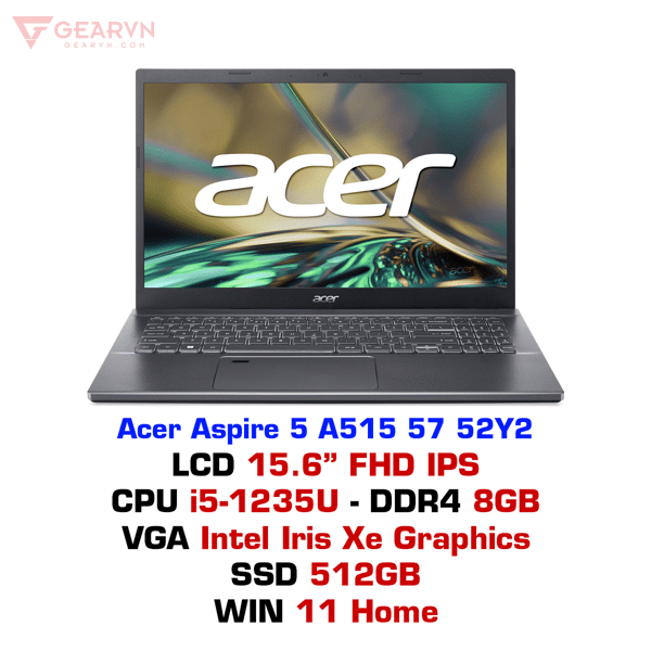 Laptop Acer Aspire 5 A515 57 52Y2 - GEARVN